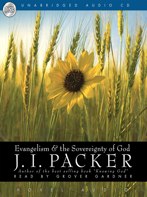 Title details for Evangelism and the Sovereignty of God by J.I. Packer - Available